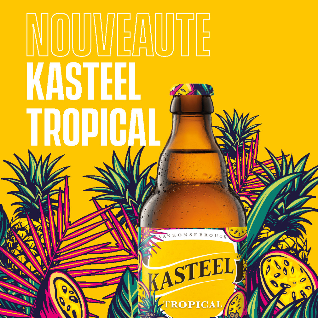 NOUVEAUTE : KASTEEL TROPICAL